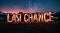 Starry Night Illuminated Last Chance Sign Against Twilight Sky Royalty Free Stock Photo