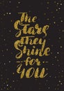 The stars, they shine for you - hand painted ink brush pen calli Royalty Free Stock Photo