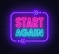 Start again neon sign on a brick background. Royalty Free Stock Photo