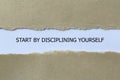 start by disciplining yourself on white paper Royalty Free Stock Photo