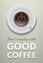 Start everyday with good coffee Royalty Free Stock Photo