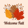 Start of fall. Cozy autumn postcard. Lettering Welcome Fall. Warm autumn season.