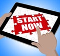 Start Now Tablet Shows Commence Or Begin Immediately Royalty Free Stock Photo