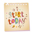 Start today notepad paper message