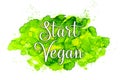 Start vegan - lettering on painted water color