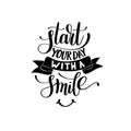 Start Your Day With a Smile Vector Text Phrase Illustration