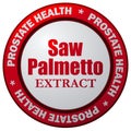 Saw Palmetto Extract Round Glossy Sticker, Vector Illustration. Royalty Free Stock Photo