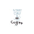 Startyour day wth coffee