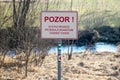 State border warning signs `Beware! state borders run across a border watercourse`