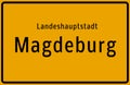 State capital Magdeburg Place-name sign