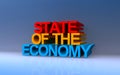 State of the economy on blue