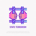 State terrorism thin line icon: illegal imprisonment. Hands holding jail bars. Modern vector illustration Royalty Free Stock Photo