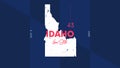 43 of 50 states of the United States with a name, nickname, and date admitted to the Union, Detailed Vector Idaho Map for printing