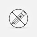 Stationery Knife is Prohibited line vector icon or symbol