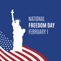 National Freedom Day Poster with american flag and statue of liberty vector Royalty Free Stock Photo