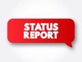 Status Report text message bubble, concept background