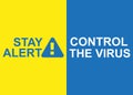 Stay Alert, Control The Virus, Save Lives