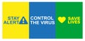 Stay Alert, Control The Virus, Save Lives Royalty Free Stock Photo