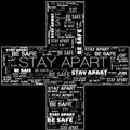 Stay Apart Be Safe Notice