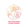 Stay away from cloud storage red gradient concept icon Royalty Free Stock Photo