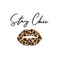 Stay Chic. Calligraphy and hand lettering quote, motivational slogan. Phrase for posters, t-shirts and cards.