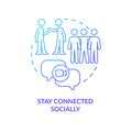 Stay connected socially blue gradient concept icon