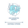 Stay connected socially turquoise concept icon