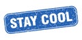stay cool stamp. stay cool square grungy isolated sign. Royalty Free Stock Photo