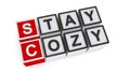 Stay cozy word block on white Royalty Free Stock Photo