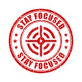 Stay focused rubber stamp