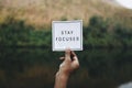Stay focused text in nature inspirational motivation and advice concept Royalty Free Stock Photo