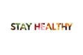 `Stay Healthy` text on white background
