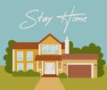 Stay home. Covid-19 concept. Selfisolation. House with garage Royalty Free Stock Photo