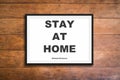 Stay at home flatten the curve sign - Corona Virus