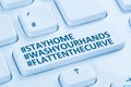 Stay home hashtag stayhome flatten the curve Coronavirus corona virus infection computer keyboard