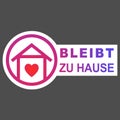 Stay Home icon in german language Bleibt zu Hause. Staying at home during a pandemic print. Home Quarantine illustration