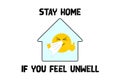 stay home if you feel unwell message, emoji sneezing with tissue at home. covid 19, coronavirus