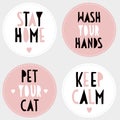 Stay Home. Keep Calm. Pet Your Cat. Wash Your Hands. Stickers for Cat Lovers. Royalty Free Stock Photo