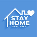 Stay home and stay safe concept poster design Royalty Free Stock Photo