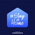 Stay home, stay safe - Lettering typography poster with text for self quarine times. Hand letter script motivation sign catch word Royalty Free Stock Photo