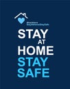 Stay at home stay safe text vector to aware people against covid-19.