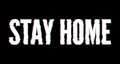 Stay At Home Stay Safe typographic poster with glitch effect. Vector print on white background. Text glitch effect rgb