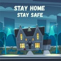Stay home. Stay safe. Vector Illustration on the theme: self-isolation, coronavirus, quarantine, epidemic, covid-19.