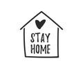 Stay at home, stay safe. Vector logos, illustrations and icons. Hand drawn motivation symbols Royalty Free Stock Photo