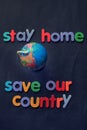 `Stay home, save our country` slogan due to Coronavirus pandemic outbreak around the world. Royalty Free Stock Photo