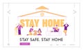 Stay Home, Self Isolation Landing Page Template. Characters Sitting under House Roof Engaging Various Hobby