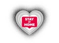 Stay home slogan. Coronavirus, COVID 19 quote. Vector