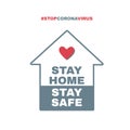 Stay home, stay safe hashtag. Stop coronavirus. Quarantine vector illustration Royalty Free Stock Photo