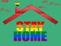 Stay home under a house red roof with a rainbow heart coming out of the chimney