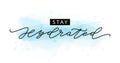 Stay hydrated motivation Quote Modern calligraphy text. Vector illustration Royalty Free Stock Photo